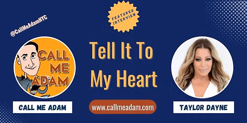 Tell It To My Heart - The Taylor Dayne Experience