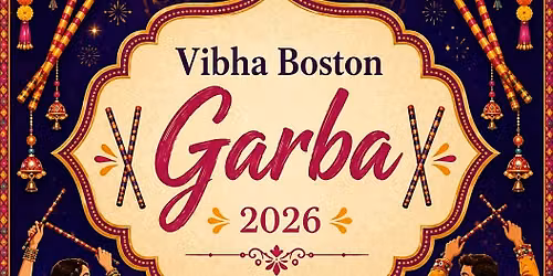 Vibha Boston Garba 2026 - An Evening of Dance, Culture & Giving