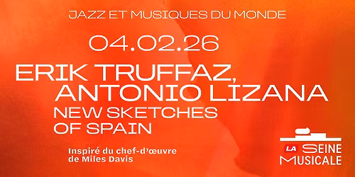 Erik Truffaz, Antonio Lizana "New Sketches of Spain"