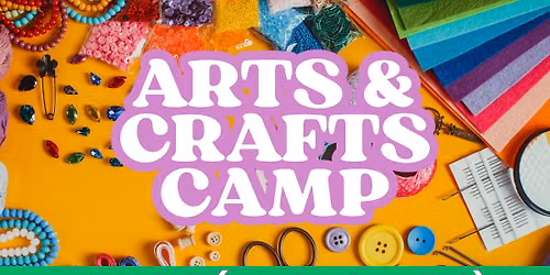 Arts & Crafts Creative Camp