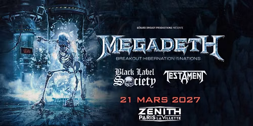MEGADETH | PARIS | Z\u00e9nith de Paris - La Villette