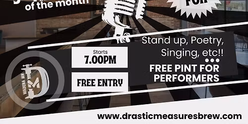 OPEN MIC NIGHT at Drastic Measures Brewing