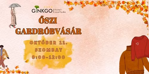 🍂 ŐSZI GARDRÓBVÁSÁR - GINKGO HOTEL 🍂