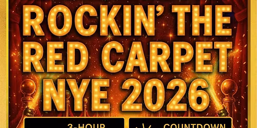 Rockin' The Red Carpet - NYE 2026 at Anthem