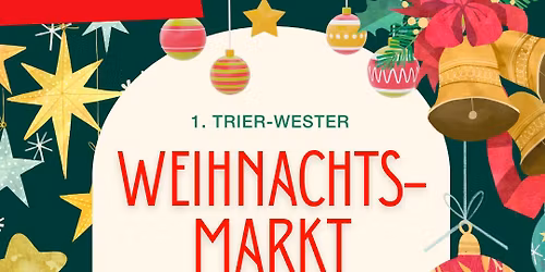 1. Trier-Wester Weihnachtsmarkt