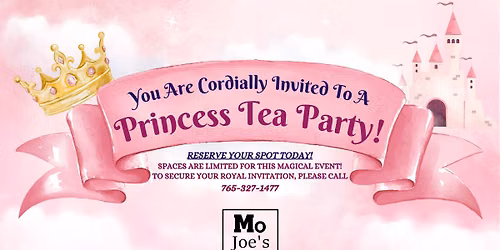 Princess Tea Party at MO Joe's!👑