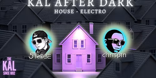 KAL After Dark - House\/Electro