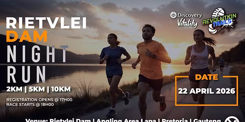 Rietvlei Dam Night Run\/Walk