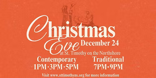 Christmas Eve at St. Timothy on the Northshore