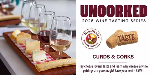 2026 Education Series:  Curds & Corks