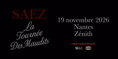 SAEZ \u00e0 Nantes \u2022 en concert le 19 novembre 2026 \u2022 Z\u00e9nith