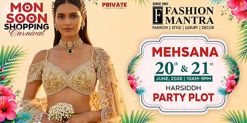PRE-MONSOON SHOPPING EXHIBITION - MEHSANA JUNE (2026)