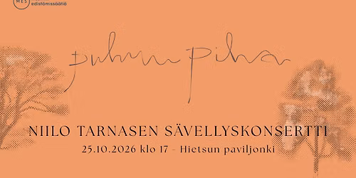 Puhuu piha \u2013 Niilo Tarnasen s\u00e4vellyskonsertti