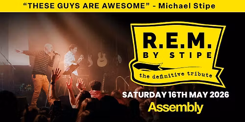 R.E.M. BY STIPE SATURDAY 16\/05\/26