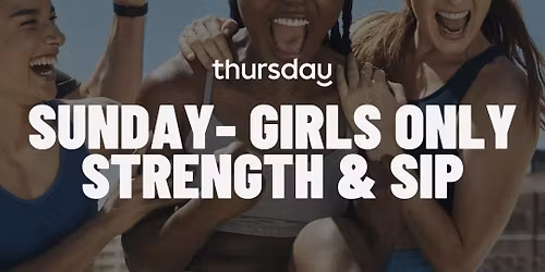 Sunday - Connections for Her | Strength & Sip | Oxygen Fitness Bank