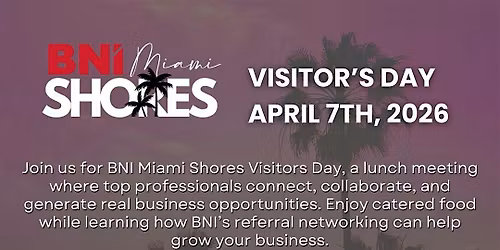 BNI Miami Shores Visitor's Day - Network with Business Owners
