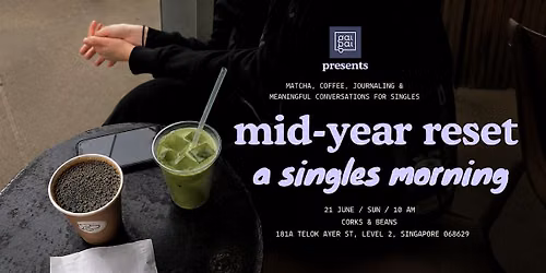 Matcha and Journalling Singles Morning