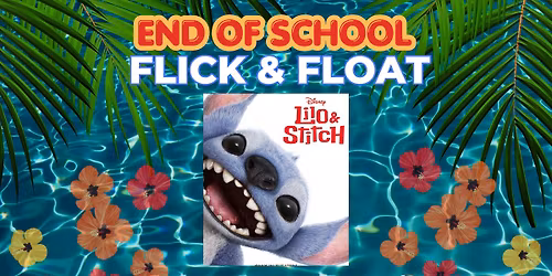 End of School Flick and Float