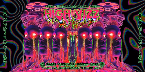 HIGH VIZZ | Monkey Loft | Friday, 5.22.26