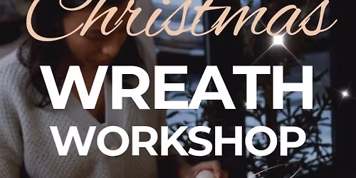 Christmas Wreath Workshop