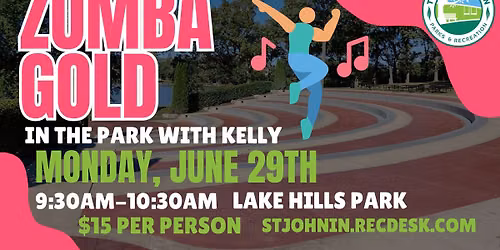\ud83c\udf33Zumba Gold in the Park\ud83c\udf33Monday, June 29th- 9:30am-10:30am- Lake Hills Park