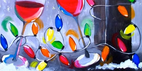 Holiday Wine Tasting - Paint and Sip Special Event 