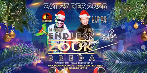 27 DEC ENDLESS ZOUK NIGHT CHRISTMAS EDITION | DJ FREDDY & DJ EDZ | 100% ZOUK DANCING