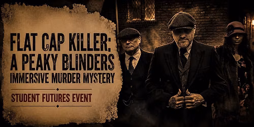 Flat Cap Killer: A Peaky Blinders Immersive M**der Mystery