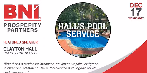 BNI Prosperity Partners Featured Speaker - Clayton Hall with Hall's Pool Service