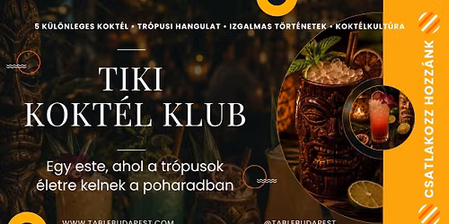 TIKI KOKT\u00c9L KLUB-Utaz\u00e1s a tr\u00f3pusokra