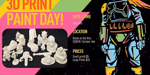 Star Wars 3D Print Paint Day