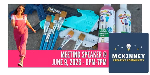 Meeting Speaker @McKinney Creative Community