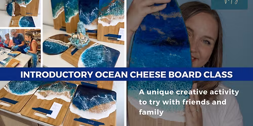 Introductory class | Ocean Cheese Board | Oceanside