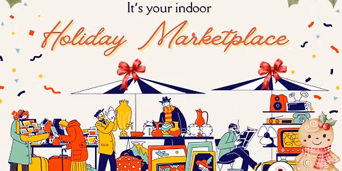 Holiday Sip & Shop Marketplace - Indoors - STEM