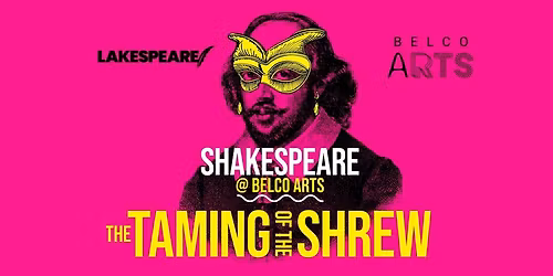 Shakespeare @ Belco Arts: The Taming of the Shrew