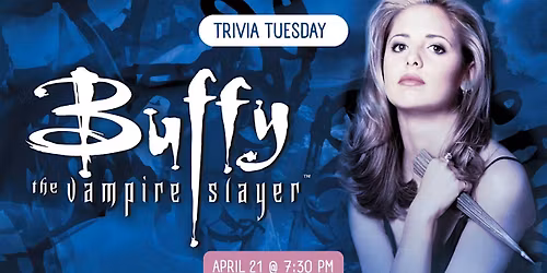 Trivia Tuesday: Buffy the Vampire Slayer