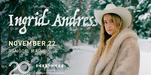 Ingrid Andress: LIVE in Bangor, ME