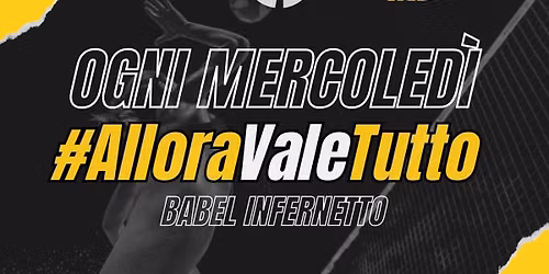 1\u00b0 2x2 Mix #AlloraValeTutto \ud83c\udfd0\ud83d\udc9b - Babel Infernetto 