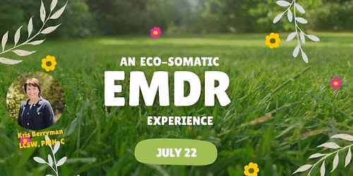 An Eco-Somatic EMDR Experience