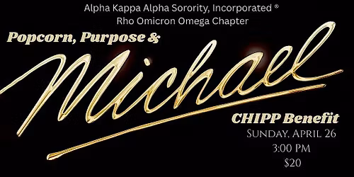 Popcorn, Purpose & Michael: CHIPP Benefit