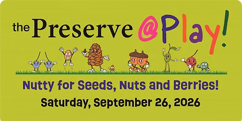 5th Annual Preserve @ Play