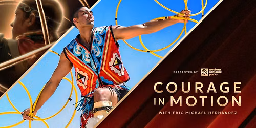 Courage in Motion with Eric Michael Hernandez at the Fox Tucson Theatre