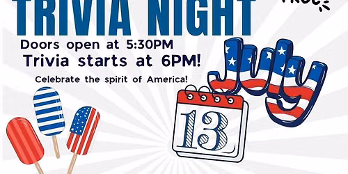 \ud83c\uddfa\ud83c\uddf8 TRIVIA NIGHT \ud83e\udd85