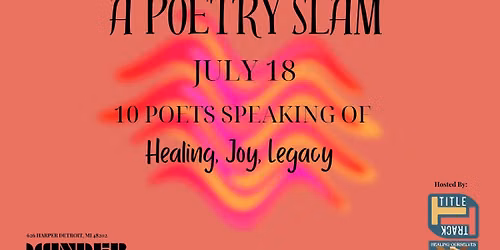 Healing Ourselves - A Poetry Slam!