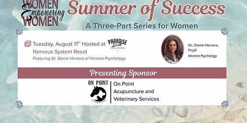 Women Empowering Women Summer Series: Nervous System Reset