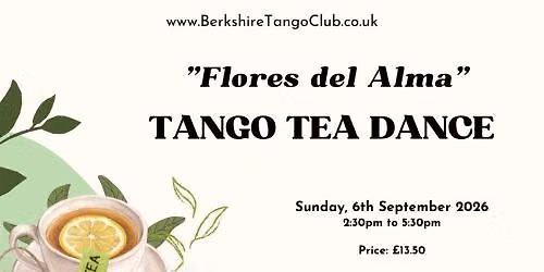 Tango Tea Dance - "Flores del Alma"