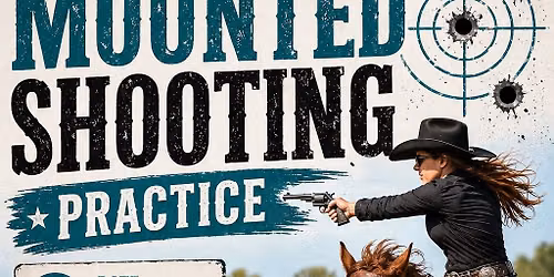 SJVR Mounted Shooting Practice