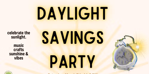 Daylight Savings Party [Grades 6-12]