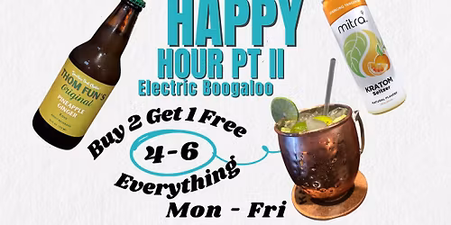 Happy Hour 4-6