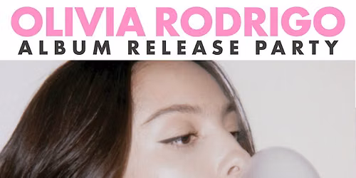 OLIVIA RODRIGO Album Release Party